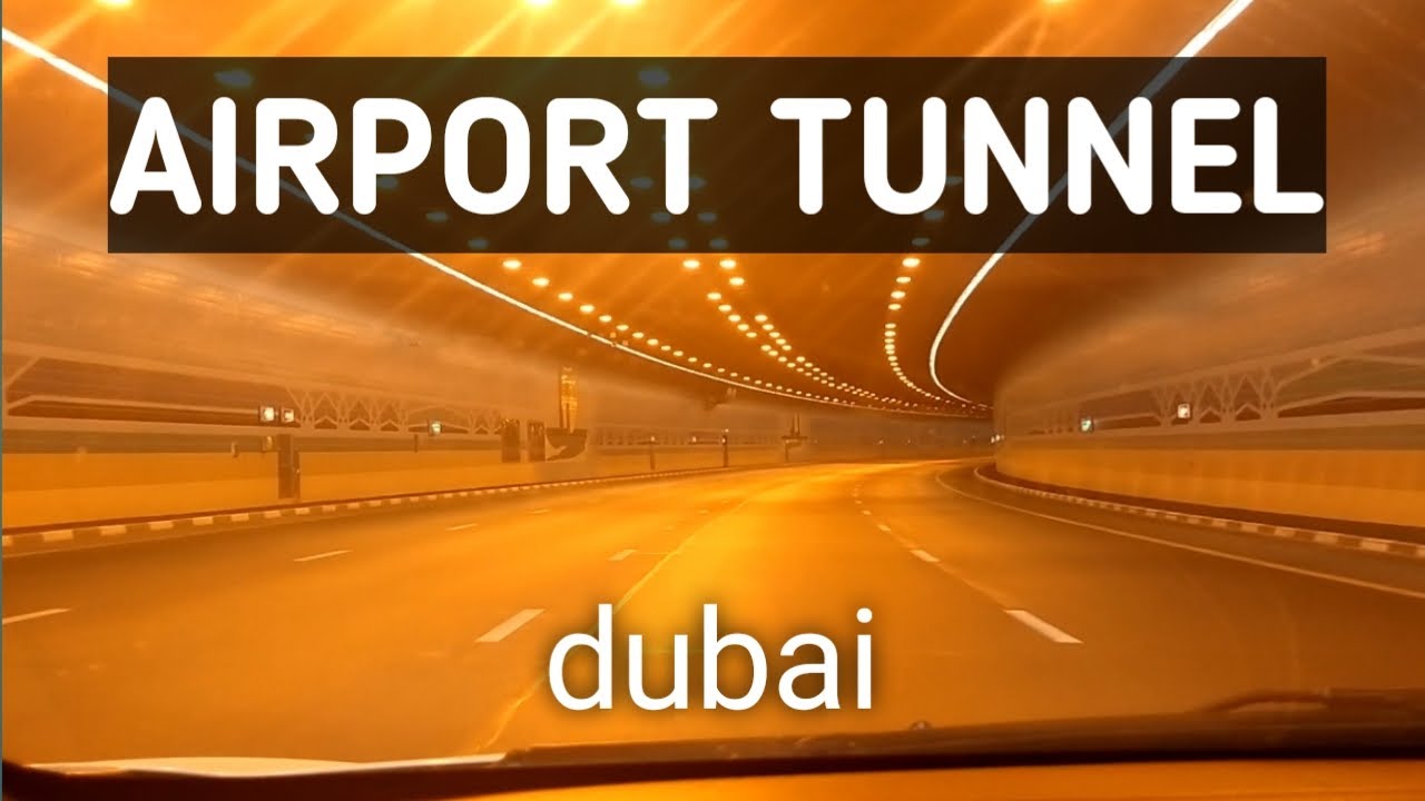 Dubai driving | AIRPORT TUNNEL