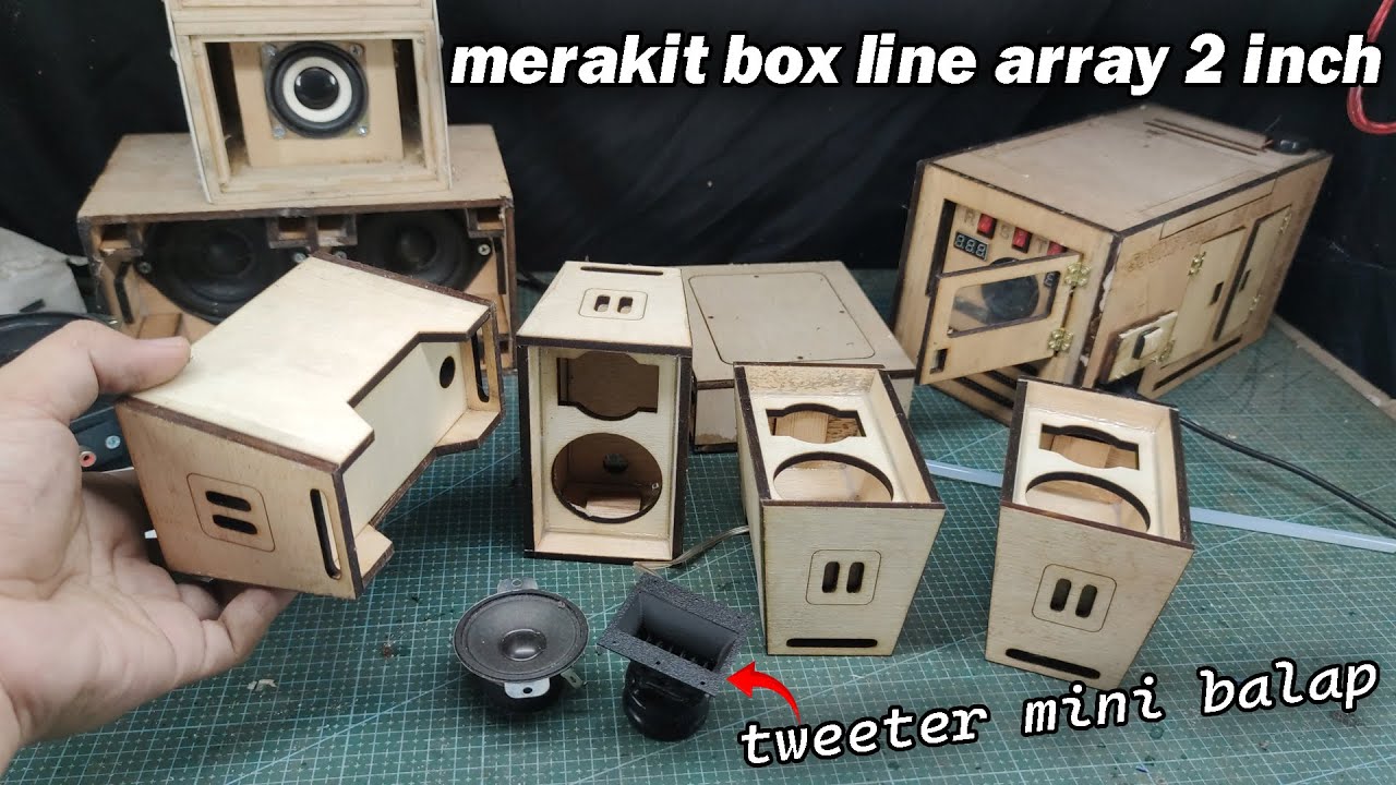 proses merakit box line array 2 inch singel tweeter dari bahan triplek 5 mm