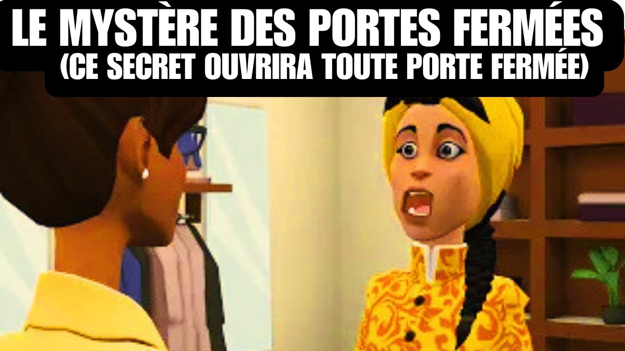 LE MYSTÈRE DES PORTES FERMÉES (CE SECRET OUVRIRA TOUTE PORTE FERMÉE)