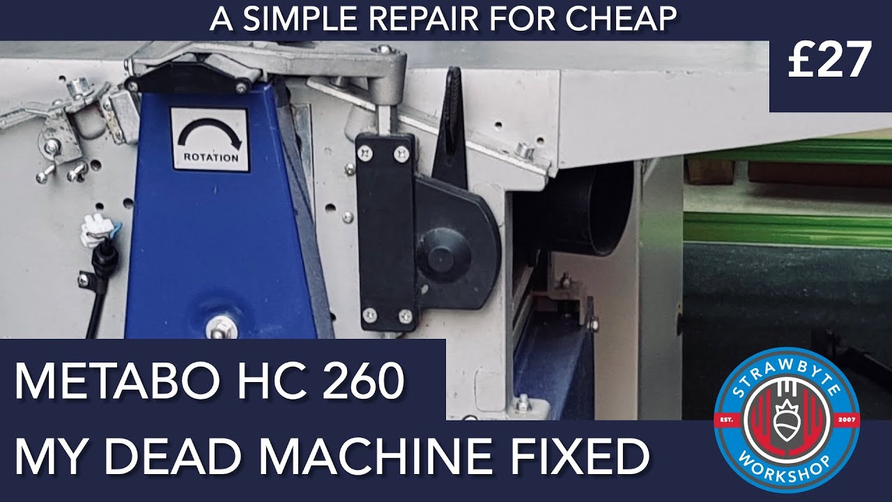 Metabo HC 260 Repair | From Dead Machine to Working | Planer Thicknesser | Jointer Planer |