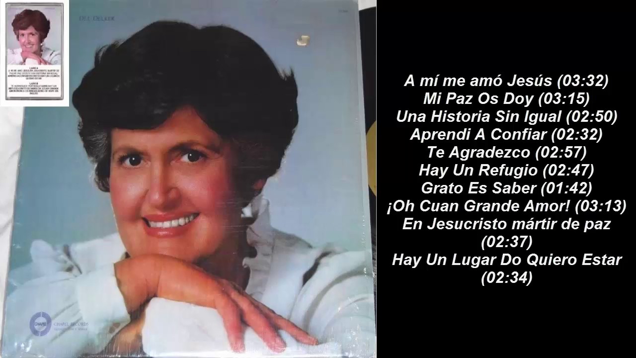 Del Delker - A Mi Me Amó Jesus (1981)
