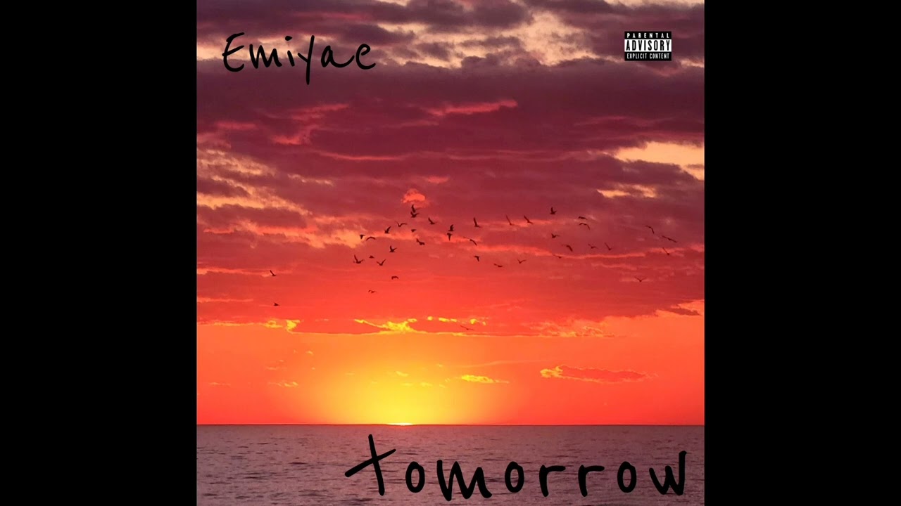 Emiyae - Tomorrow | 2022