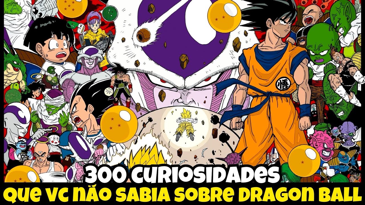 300 CURIOSIDADES SOBRE DRAGON BALL