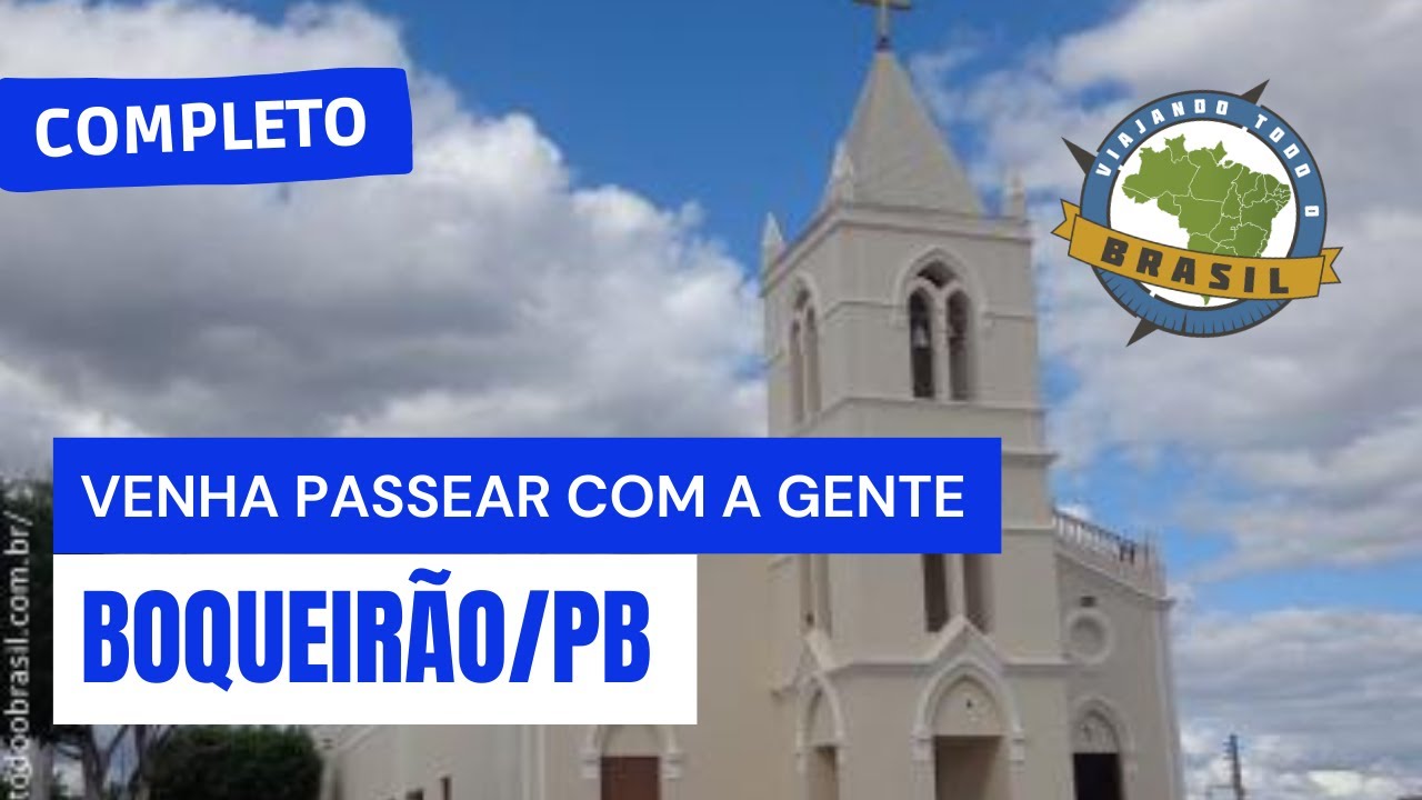 Boqueirão/PB - Especial - Viajando Todo o Brasil