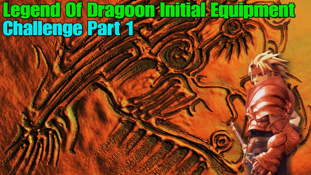The Legend Of Dragoon Initial Equipment Challenge Part 1