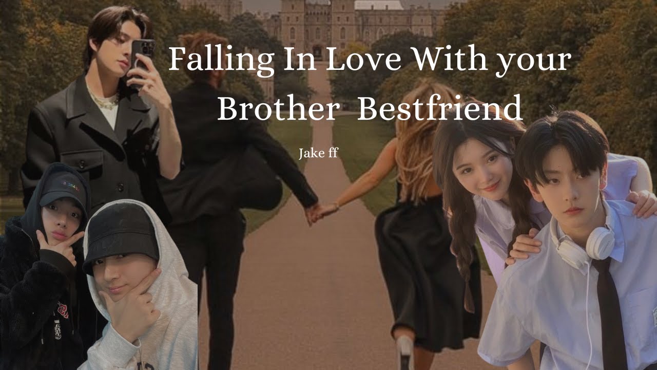 |Requested| Feelings for Brother's Bestfriend ||Jake FF|| |One Shot|  |Enhypen|