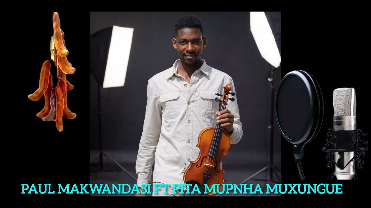 Paul Makwandassi ft Pita muponha(Official músic) Zvanonesa nge Godo jovem de chibabava