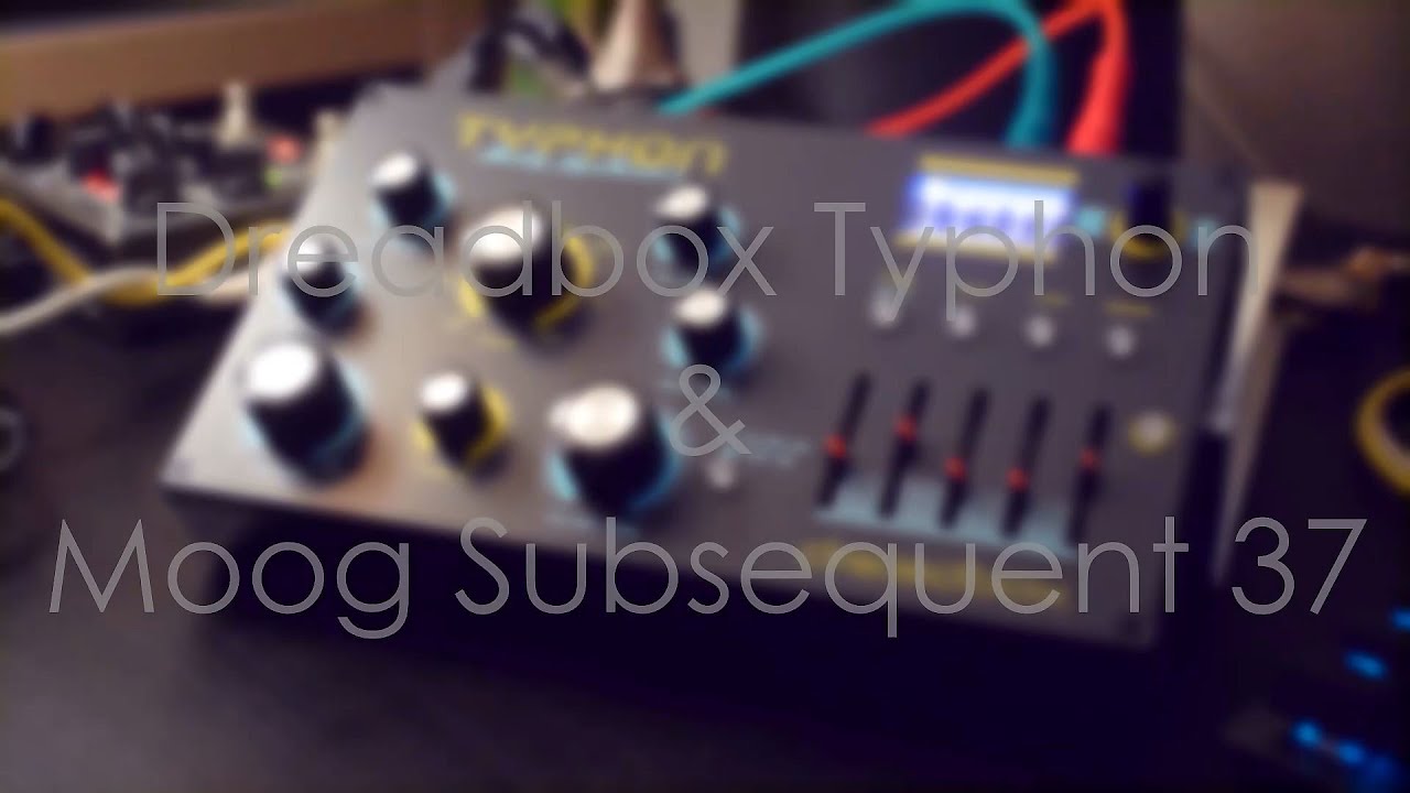 Dreadbox Typhon Ambient/Cinematic Sounds