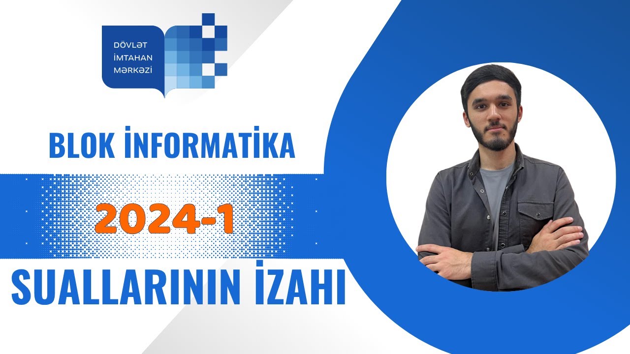İNFORMATİKA BLOK - 2024 1 | DİM QƏBUL İMATAHNI