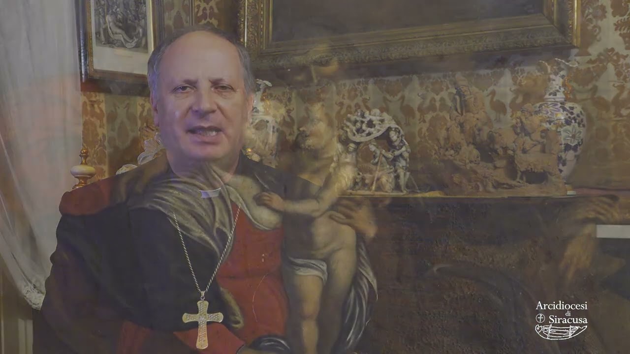 Siracusa. Gli auguri di Natale dell'arcivescovo, Mons. Francesco Lomanto