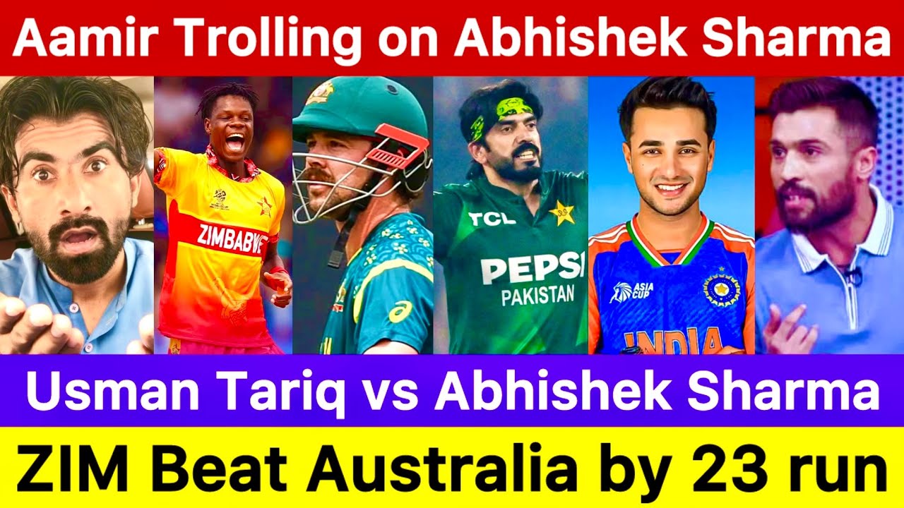 aamir about abhishek sharma india | zimbabwe vs australia pakistan reaction | usman tariq bowling 