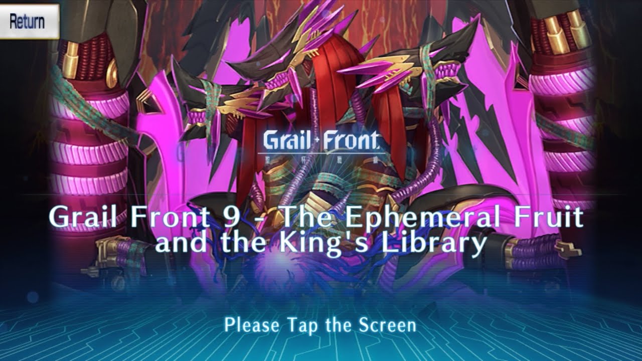 [FGO]: Grail Front: Grail Front 9 - The Ephemeral Fruit and the King's Library