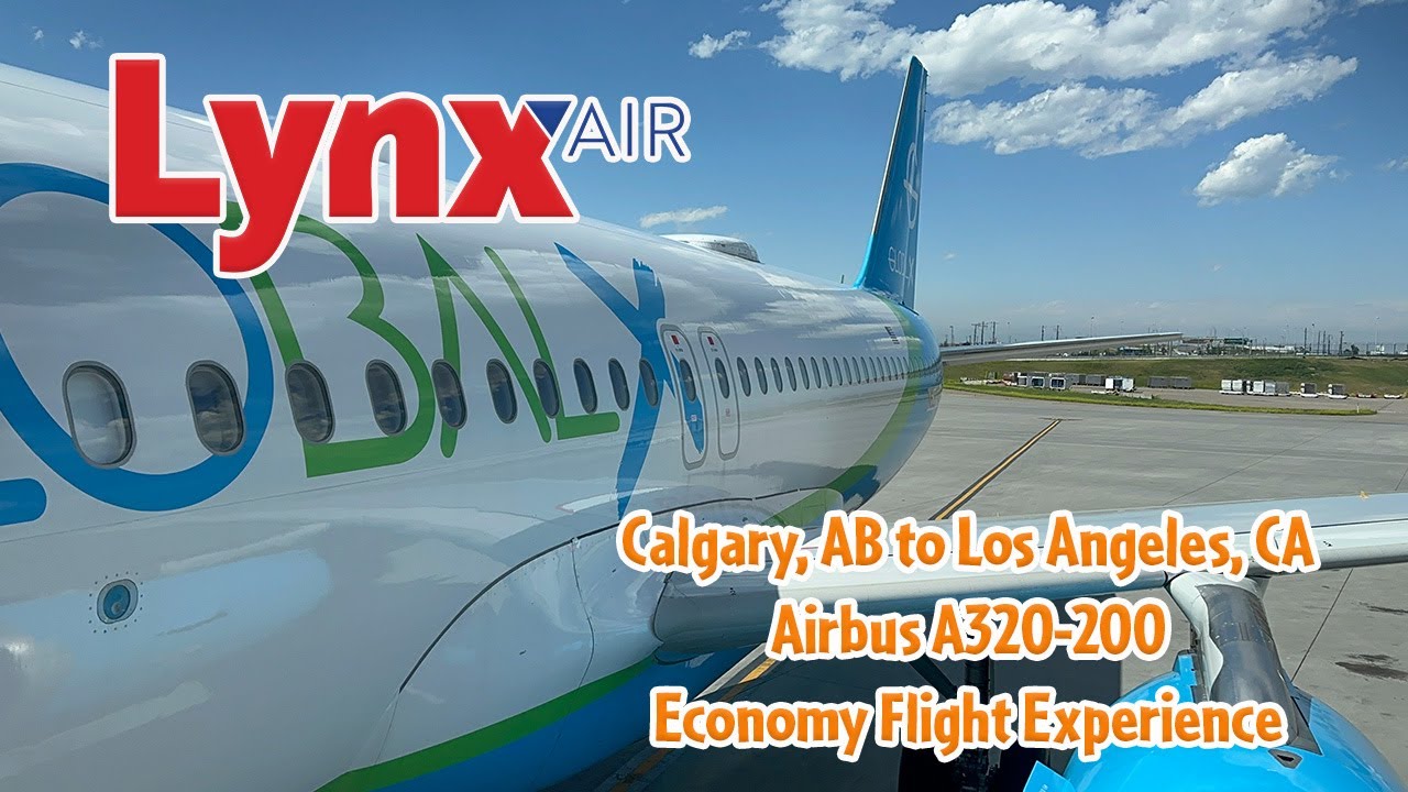 Lynx Air (GlobalX Airlines) Airbus A320-200 Calgary to Los Angeles Flight Experience