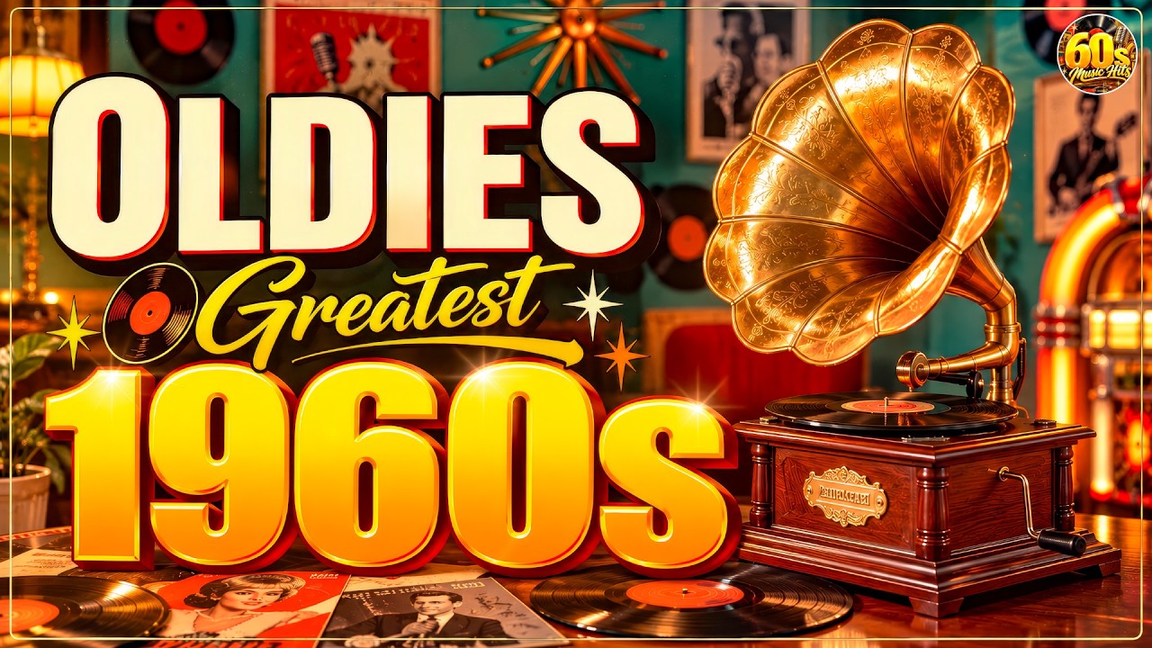 60s Oldies But Goodies 📀 Golden Oldies 1960s 📀 Greatest 60s Rock & Roll and Pop Masterpieces
