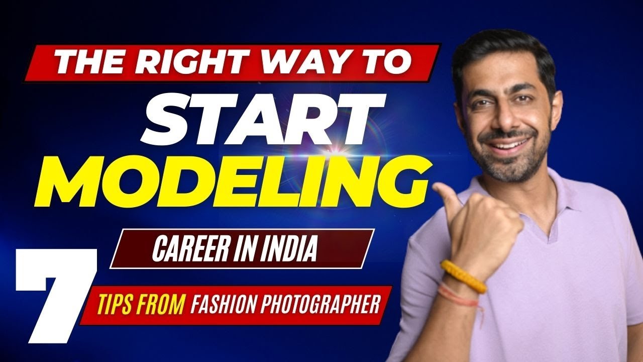 7 Tips for Becoming a Model in India | Modeling Career in Details | Model Kaise Bane Full Details