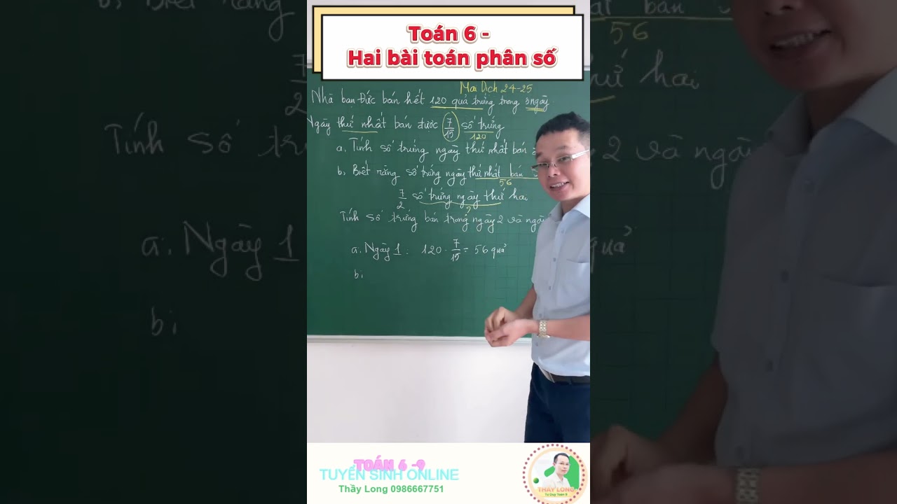 Toán 6 : Hai bài toán Phân Số có lời giảii
