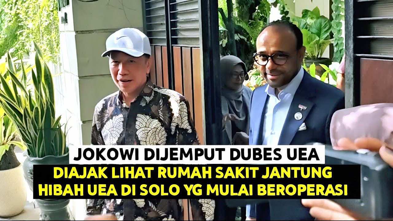 Jokowi Dijemput Dubes UEA, Diajak Lihat Rumah Sakit Kardiologi Hibah UEA di Solo Yg Mulai Beroperasi