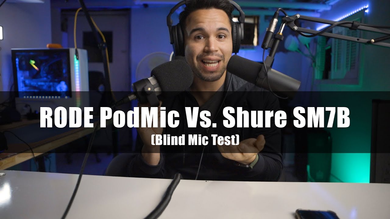 RODE PodMic Vs. Shure SM7B - Blind Microphone Test