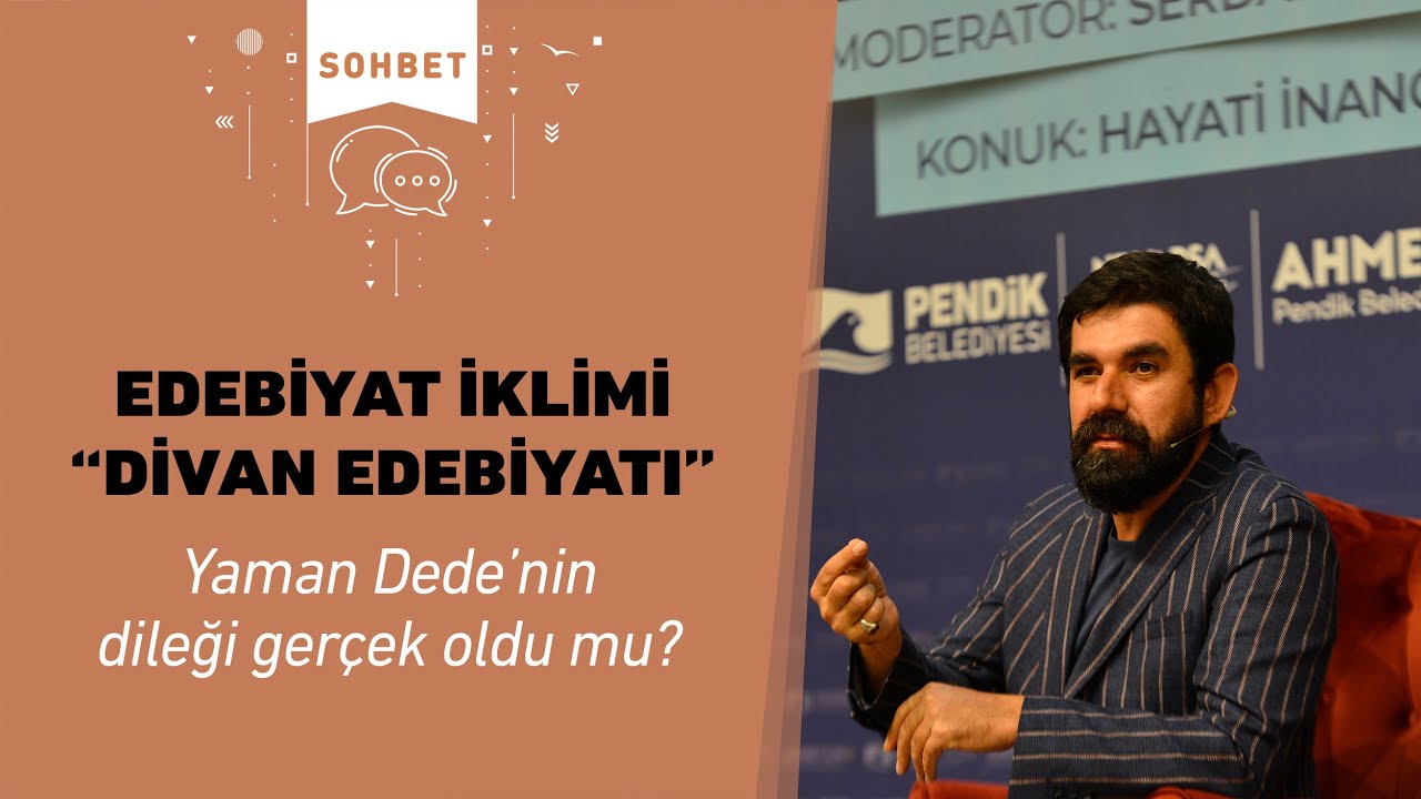 Yaman Dede'nin dileği ger&ccedil;ek oldu mu? - Edebiyat İklimi 