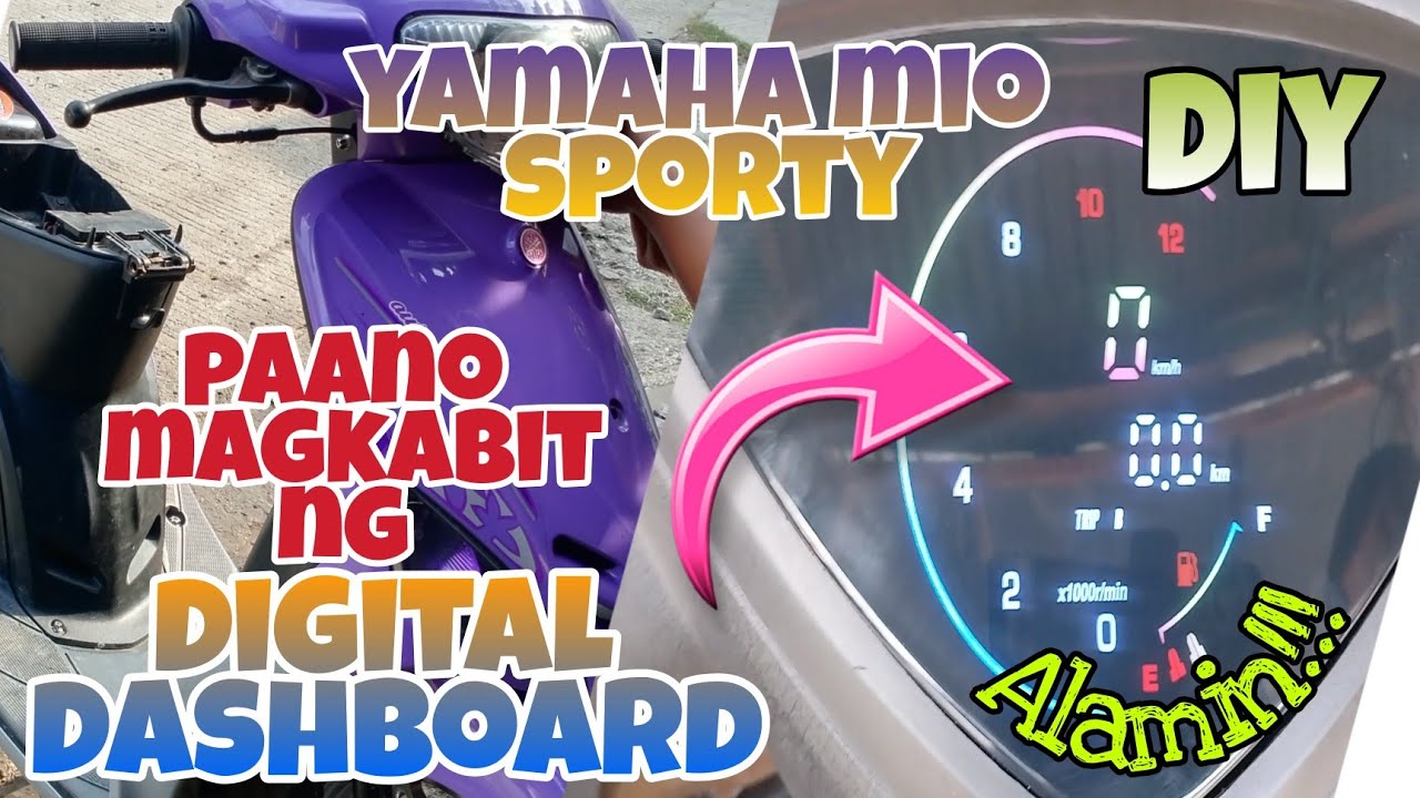 YAMAHA MIO SPORTY PAANO MAGKABIT ng DIGITAL DASHBOARD DIY. Alamin.