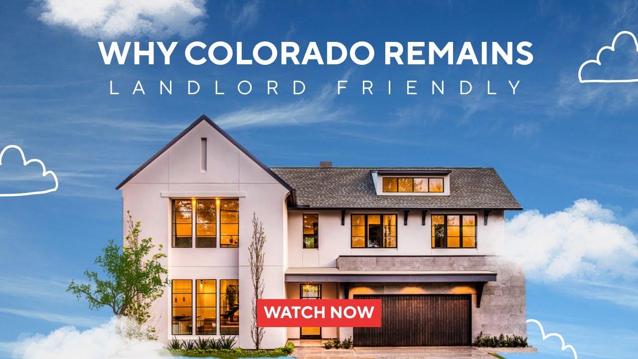 Why Colorado Remains Landlord Friendly