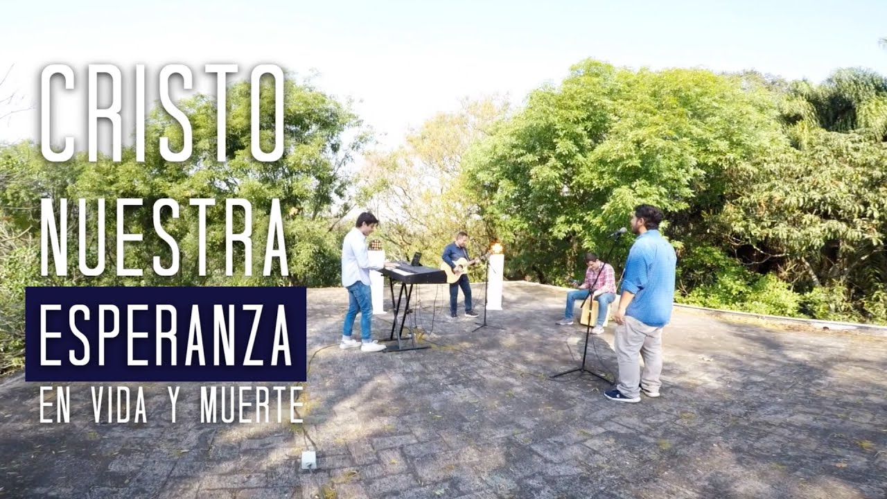 Christ our Hope in Life and Death (Cristo Nuestra Esperanza en Vida y Muerte) Spanish Cover