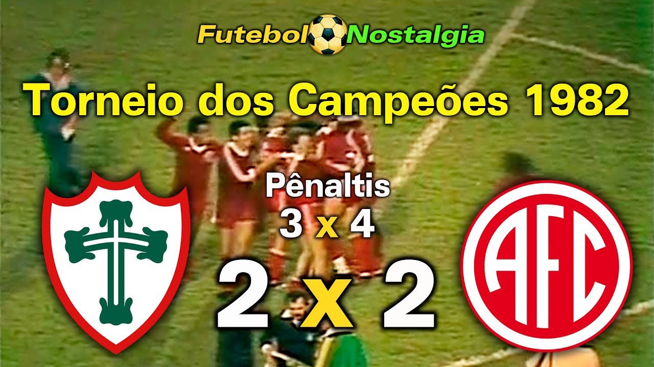Portuguesa 2 (3) x (4) 2 América-RJ - 06-06-1982 ( Torneio dos Campeões )