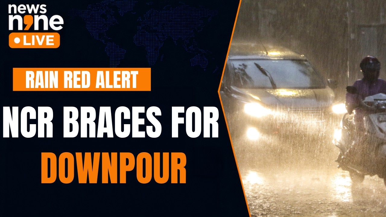 Delhi-NCR Rain Alert: IMD Red Alert, Heavy Rain To Intensify | News9