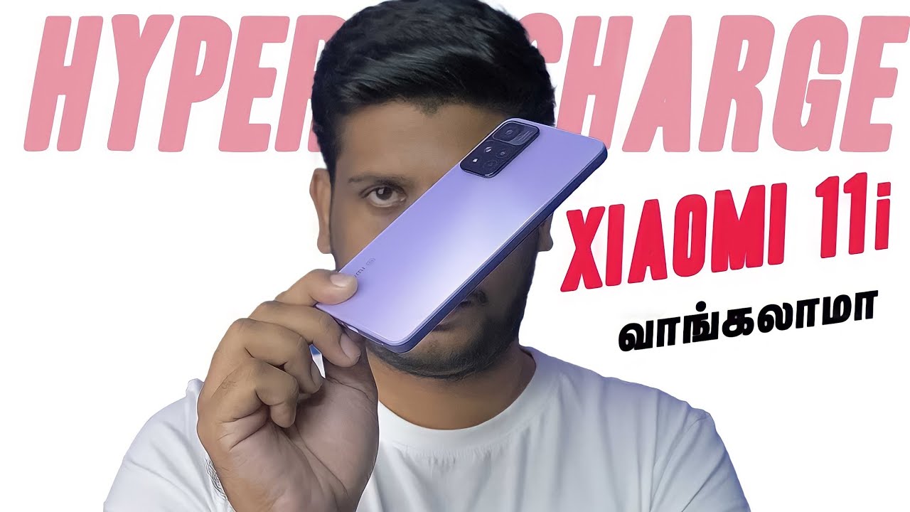 Xiaomi 11i Hypercharge இத பார்த்துட்டு வாங்குங்க | Full Review after 20 days use |  Tamil Today