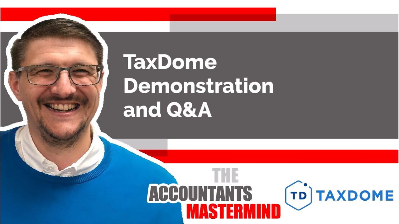 How To Revolutionise Your Firm with TaxDome | The Accountants' Mastermind