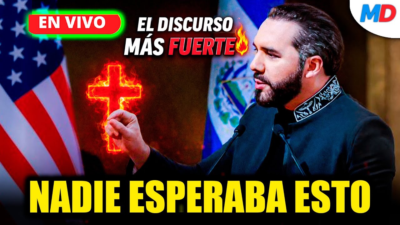 🔴 EN VIVO | El DISCURSO más EMOTIVO de Bukele que CONMUEVE a El Salvador 🇸🇻