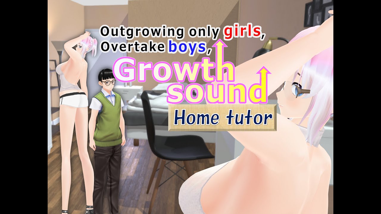 Outgrowing only girls, Overtake boys, Growth sound home tutor Arc(preview)