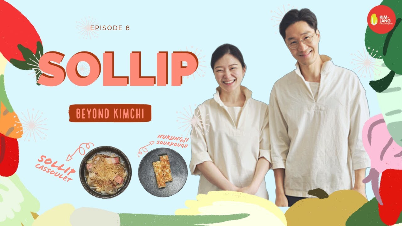 EP6. Beyond Kimchi: SOLLIP