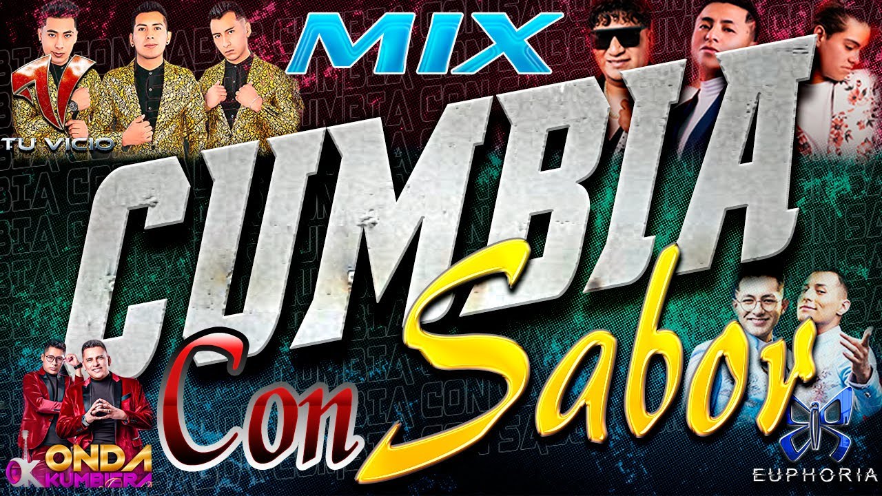 MIX CUMBIA CON SABOR / Euphoria, Onda Kumbiera, Tu Vicio, Explosión Cumbiera, A. Claros (RussitO dj)