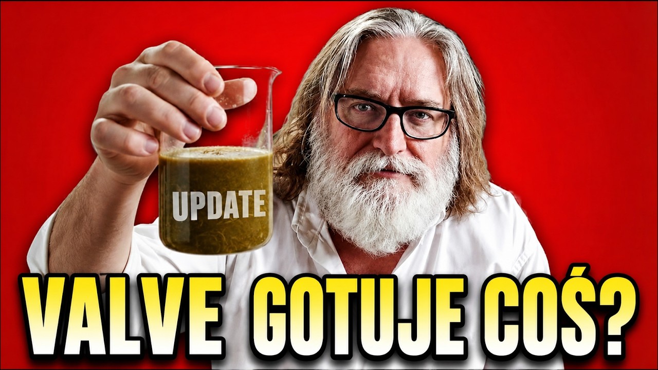 Valve coś gotuje? |Idą do nas duże zmiany?|