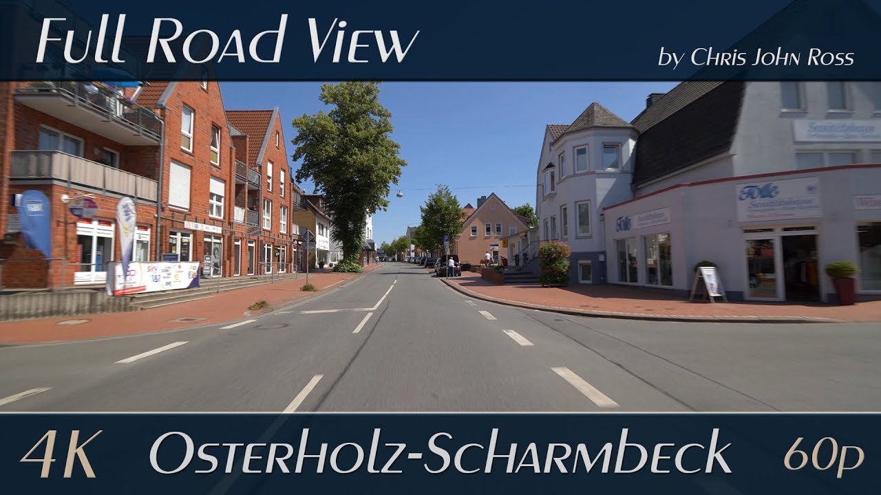 Osterholz-Scharmbeck, Germany: Ritterhuder Straße, Loger Straße, Bahnhofstraße - 4K (UHD/2160p/60p)