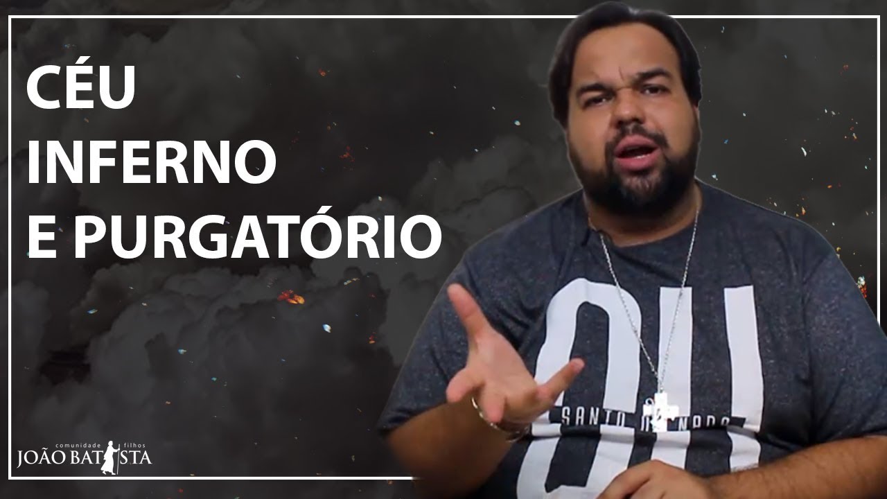 Céu, Inferno e Purgatório - Moisés Rocha