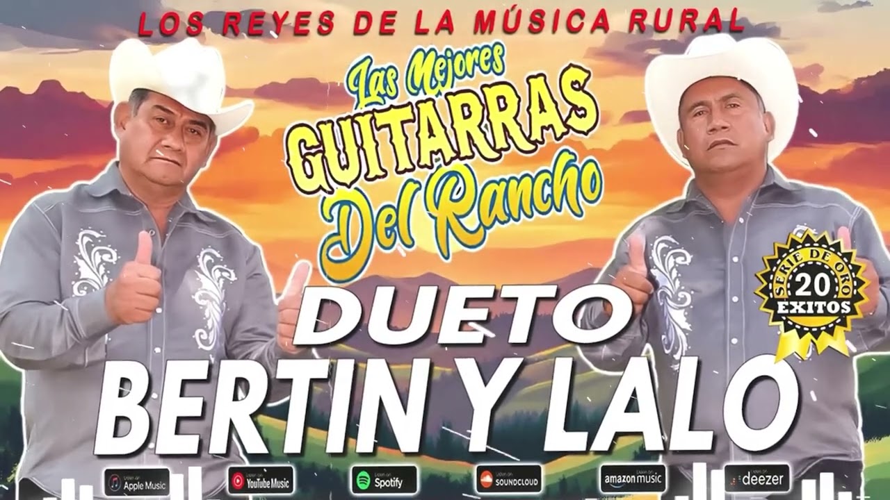 Las Mejores Guitarras del Rancho 🤠 Dueto Bertin y Lalo | Corridos y Rancheras Mix 2026