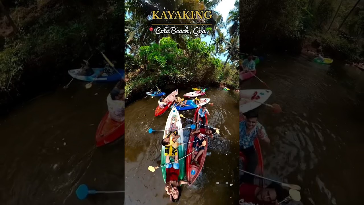 KAYAKING 🛶🛶 || Cola Beach 🏖️ || Goa ⛱️ 