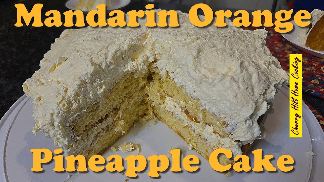 How to make a Mandarin Orange Pineapple Cake