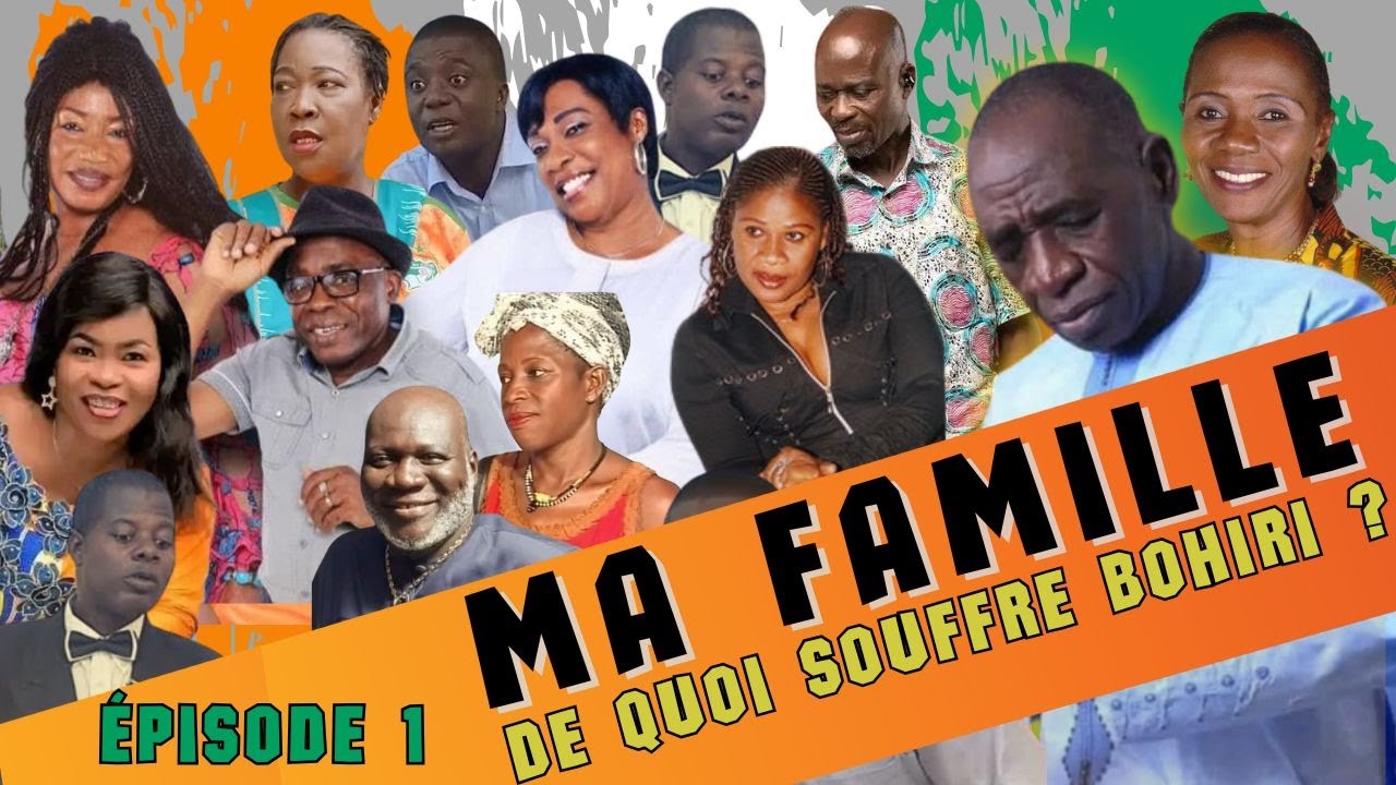MA FAMILLE – DE QUOI SOUFFRE BOHIRI ? | ÉPISODE 1