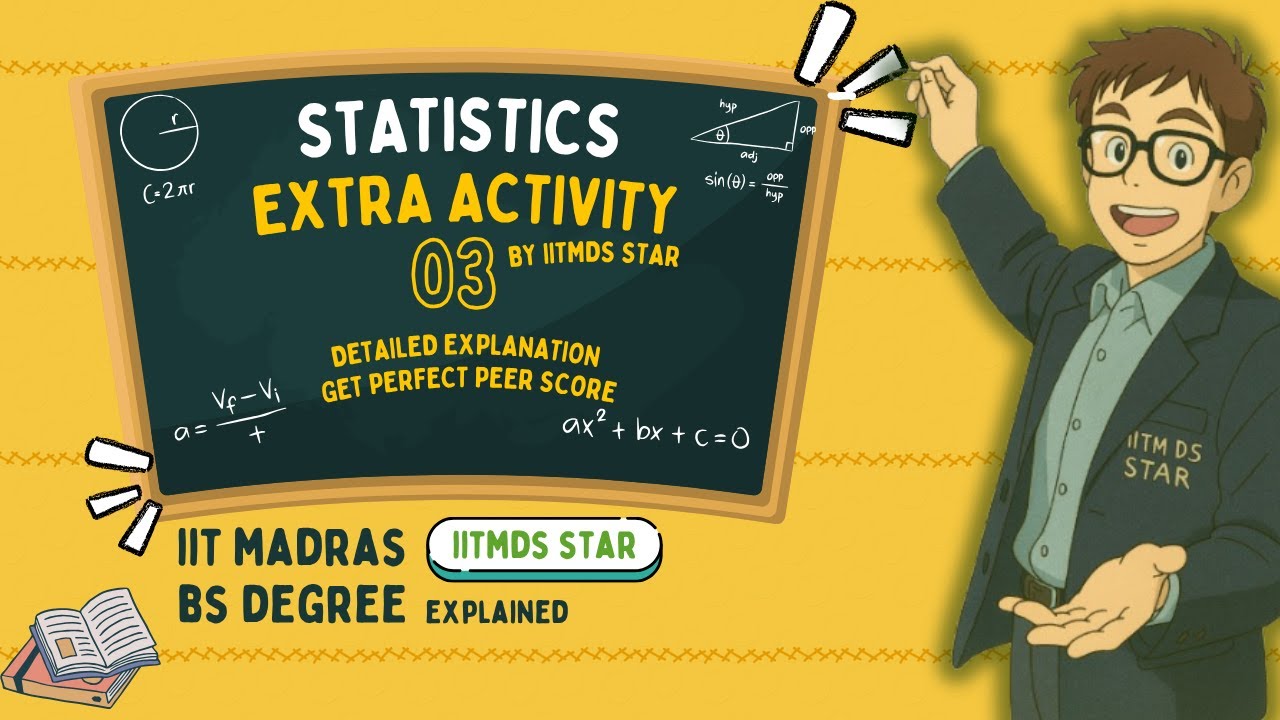 Extra Activity 3 for Statistics explained | IIT Madras BS Degree