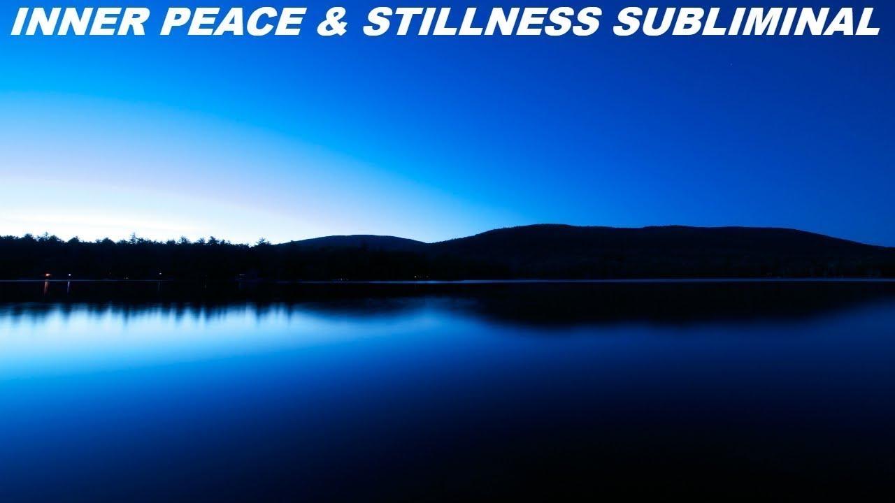 Inner Peace & Stillness Subliminal (Audio + Visual)
