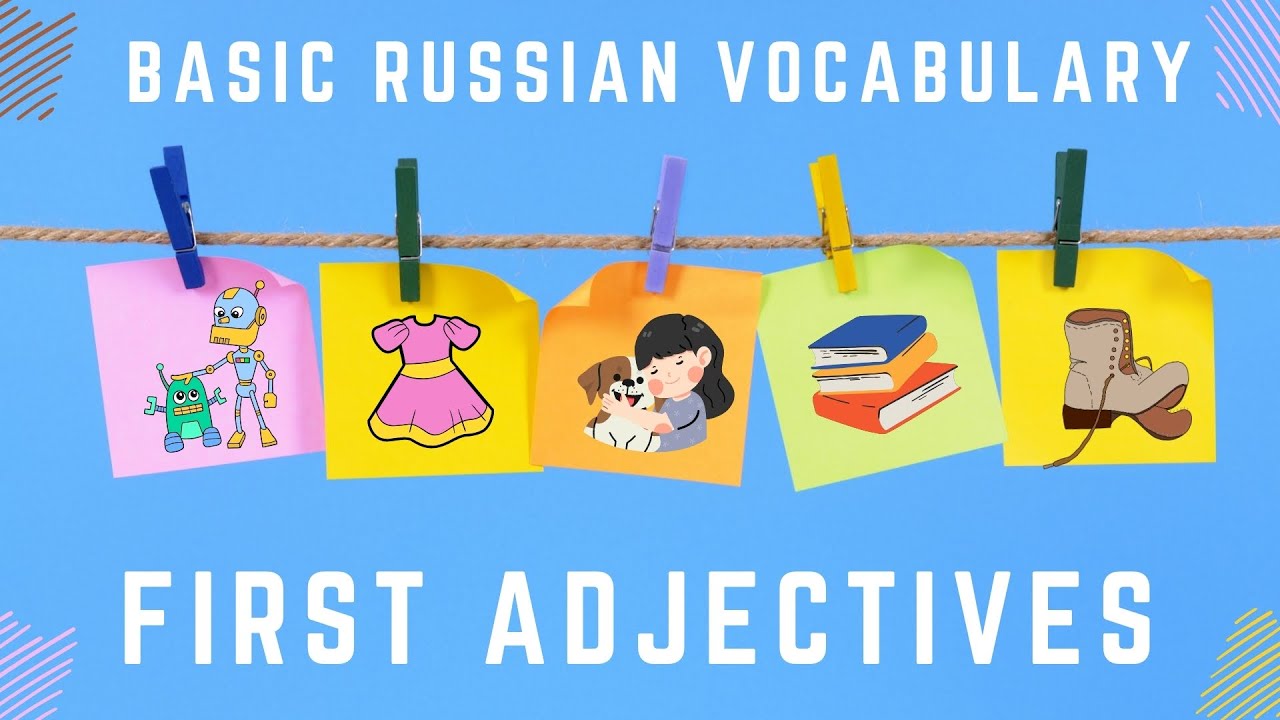 Basic Russian 1️⃣: First Adjectives