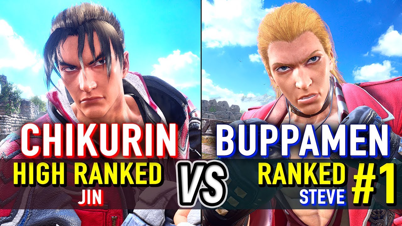 T8 🔥 CHIKURIN (High Ranked Jin) vs BUPPAMEN (#1 Ranked Steve) 🔥 Tekken 8 High Level Gameplay