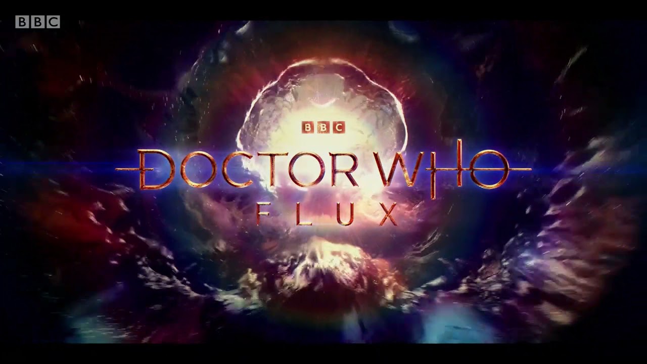 Doctor Who: Flux - Full Theme (w/Extended Opening & Sting)