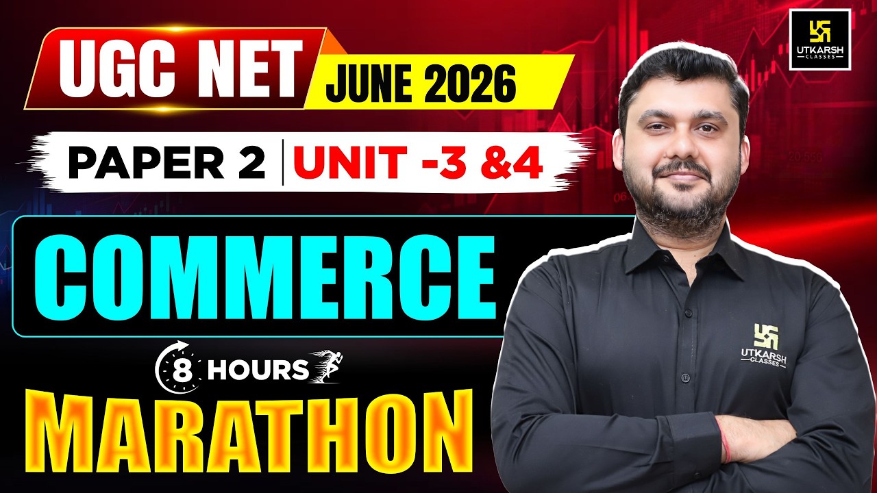 UGC NET Commerce 2026 | UGC NET Commerce Paper 2 Complete Unit 3 and 4 Marathon | Yogesh Sir