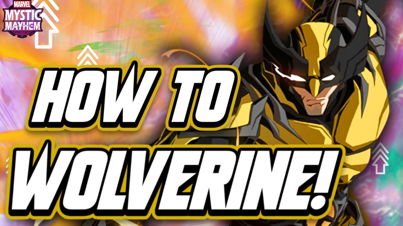 [Marvel Mystic Mayhem] HOW TO PLAY WOLVERINE EFFECTIVELY!!