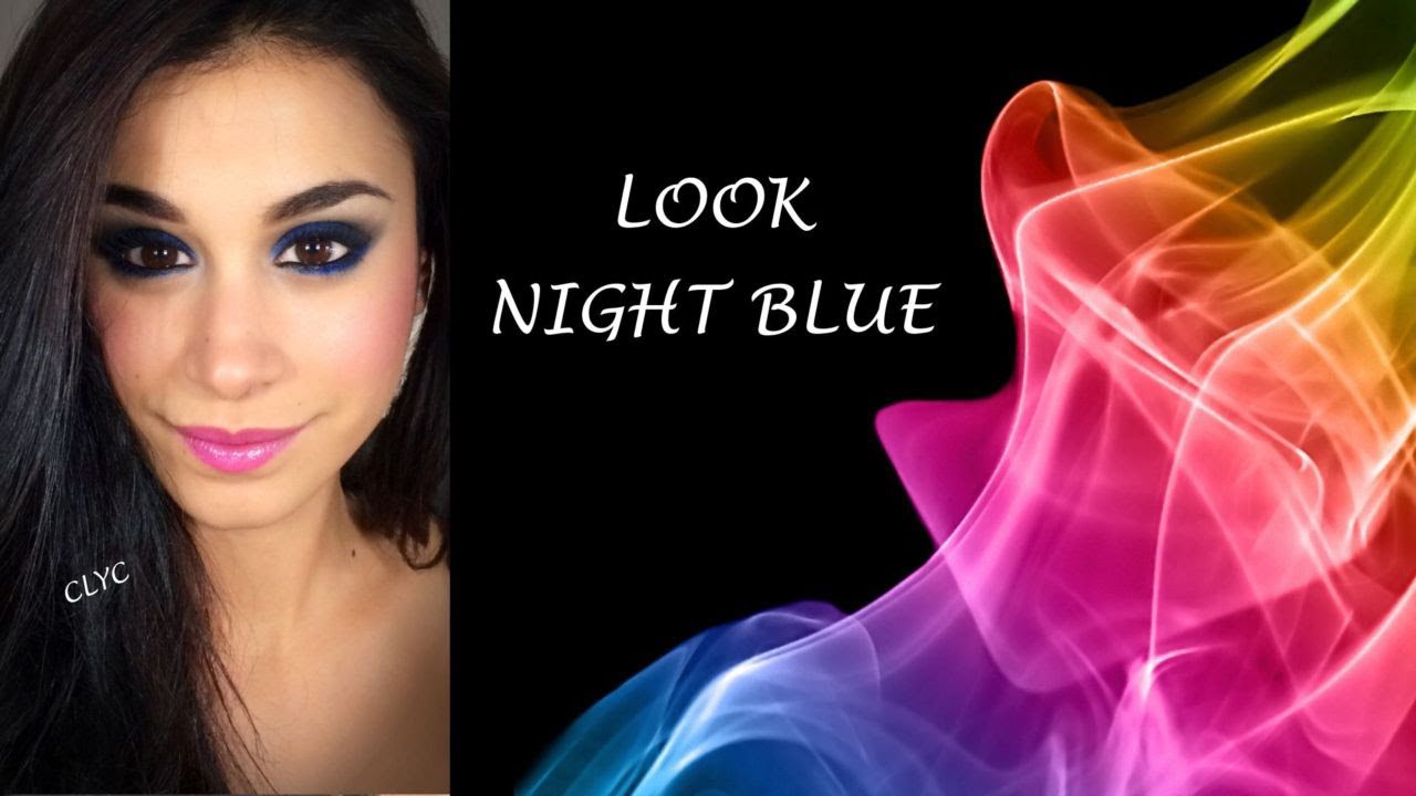 LOOK NIGHT BLUE