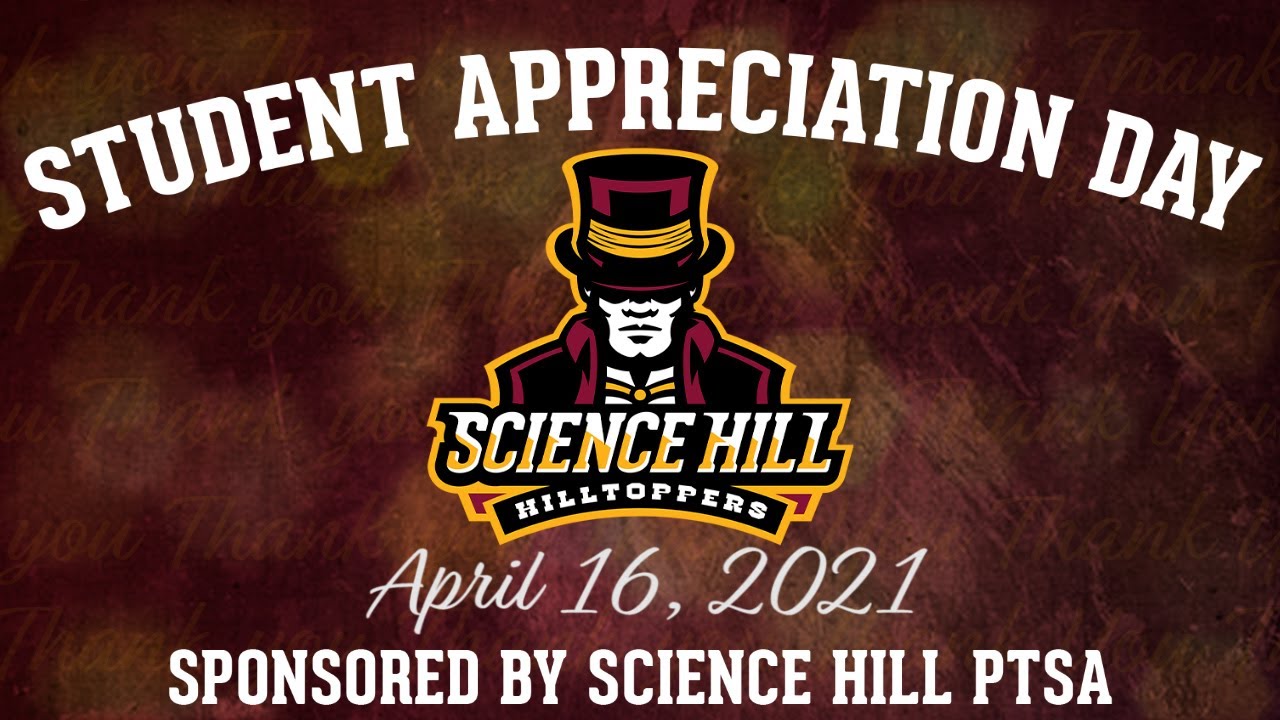Science Hill Student Appreciation Day